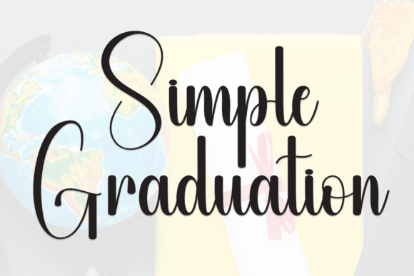 Simple Graduation: A Fresh Script Font for Modern Designs